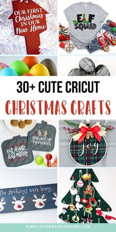 christmas crafts with the words 30 cute cricut christmas crafts