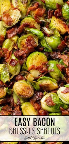 closeup of brussels sprouts with text overlay that reads easy bacon brussels sprouts Brussels Sprouts And Bacon Recipe, Brussels Sprouts Recipe With Bacon, Brussels Sprouts And Bacon, Brussel Sprouts Recipes Easy, Sprouts And Bacon, Cooking Brussel Sprouts, Sprouts Recipe, Bacon Recipe