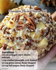 a person holding a pineapple pecan cheese ball in their hand with instructions on how to make it