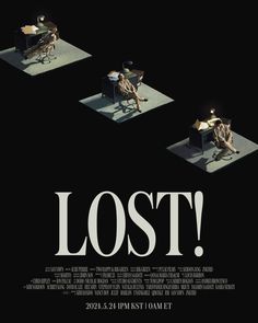 the movie poster for lost with three people sitting at desks