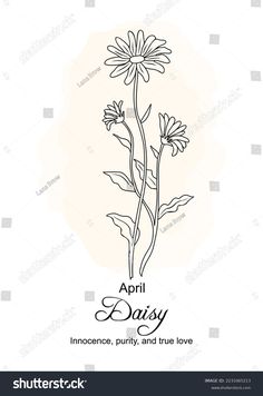 an image of a daisy flower with the words, april