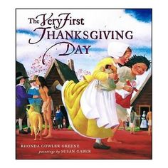 the very first thanksgiving day by brenda gower greene and susan caher, paperback