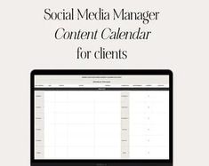 the social media manager content calendar for client's is displayed on a computer screen