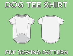 the dog tee shirt sewing pattern is shown in two different sizes and has an attached collar