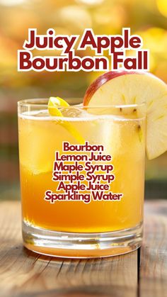 Juicy Apple Bourbon Fall Cocktail Apple Garnish, Simple Syrup Drinks, Apple Juice Cocktail, Bourbon Drinks Recipes, Frozen Drinks Alcohol, Apple Bourbon, Fall Cocktails Recipes, Fall Cocktail, Bourbon Drinks