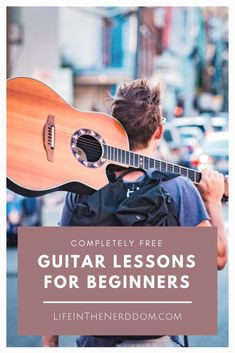 a person with a guitar and text that reads, completely free guitar lessons for beginners