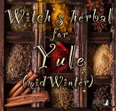 the cover of witch's herbs for rue and winter, with spices in wooden boxes