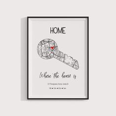 a black and white poster with the words home, where the heart is on it