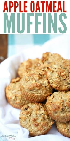 apple oatmeal muffins in a white bowl with text overlay