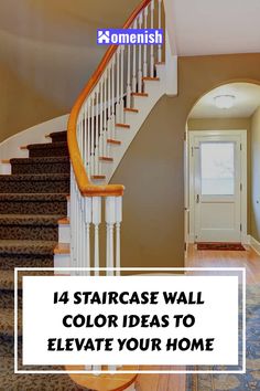 staircase wall color ideas to elevate your home