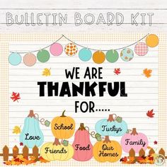 a bulletin board with pumpkins and words on it that says, we are grateful for