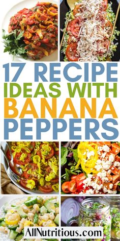 17 recipe ideas with banana peppers and other delicious food that you can make at home