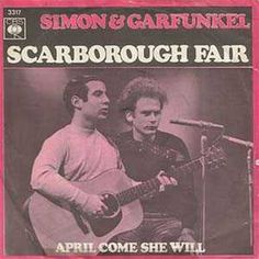 an advertisement for simon and garfunkel's scarborough fair