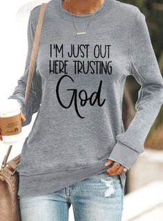 Women's Sweatshirts Letter Print Long Sleeve Round Neck Casual Sweatshirt Christian Shirts Designs, Christian Crafts, Trusting God, Blue Khakis, Tshirt Ideas, Cute Shirt, Print Sweatshirt, Christian Clothing