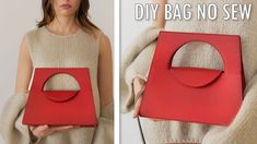 a woman holding a red purse with the words diy bag no sew on it