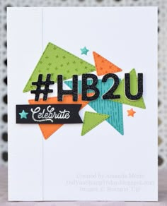 a close up of a card with the words hb2u written on it