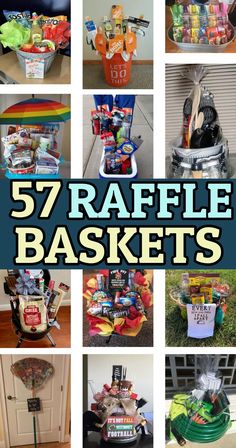 a collage of different baskets with the words 5 / 7 raffle baskets