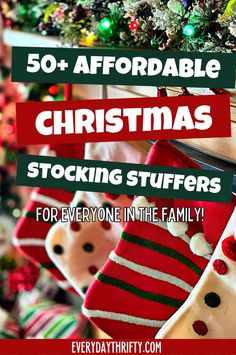 christmas stockings with text overlay that reads, 50 + adorable christmas stocking stuff for everyone in the family