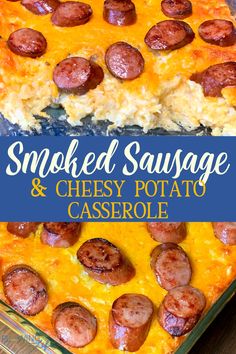 a cheesy potato casserole with smoked sausage and cheese in the middle