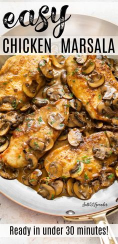 easy chicken marsala recipe in under 30 minutes is the perfect meal for busy nights