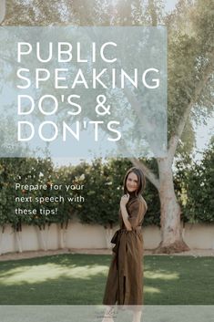 a woman standing in front of a tree with the words public speaking dos and don'ts