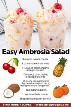 two glasses filled with ice cream and fruit on top of each other, next to the text easy ambrosia salad