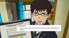 an anime character holding a laptop computer in front of him with the caption that reads, i have you ever taught remember that one time my brother bought