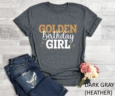 Golden Birthday Girl Shirt, Birthday Queen Shirt, Women's Birthday T Shirt, Birthday Girl Gift, Birthday Party Shirt, Sister Birthday Gift WELCOME TO THE COSY STREET FASHION 🚩If you're in search of soft, comfortable, high-quality clothes, you've come to the right place!  We sell trendy and customized sweatshirts, shirts and hoodies also cool gifts for your loved ones. If you have any questions, concerns, or comments about our products, feel free to send us a message anytime 🚩If you want to cha Golden 2nd Birthday Girl, Youre So Golden Birthday, Golden Birthday Shirt, You’re So Golden Birthday, Golden Birthday Themes, Birthday Girl Shirt Womens, Queen Shirts, Golden Birthday, Birthday Party Shirt