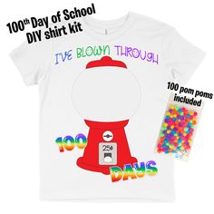 a t - shirt with the words 100 days of school on it and a gummy machine