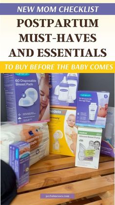 the new mom checklist postpartum must haves and essentials to buy before the baby comes