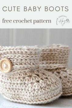 crocheted baby booties with wooden button on the side and text overlay that says, cute baby boots free crochet pattern