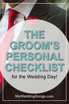 the groom's personal checklist for the wedding day, with text overlay