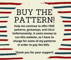 a red, white and blue striped pattern with the words buy the pattern help me continue to offer free patterns giveaways