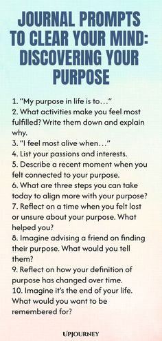 a blue and pink poster with the words journal prompts to clear your mind - discovering your purpose