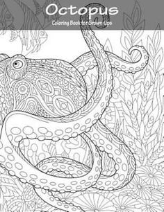 an octopus coloring book for adults and children with the title octopus on it's cover