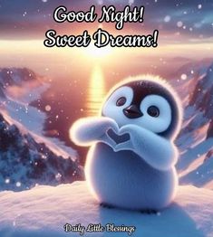 a cute little penguin saying good night sweet dreams