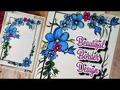 two cards with blue flowers on them and the words beautiful border designs written in pink