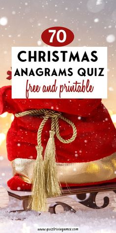 a santa hat sitting on top of a sleigh with the words, christmas anagrams quiz free and printable