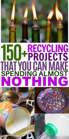 the words, recycling projects that you can make spending al most nothing are shown in this collage