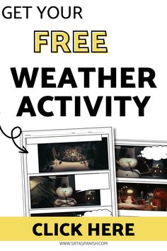 a flyer for a free weather activity with two pictures and the words get your free