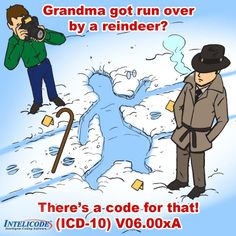 there's a code for that icd - 101 voc 000a and grandma got run over by a reindeer