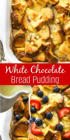 white chocolate bread pudding with berries and blueberries