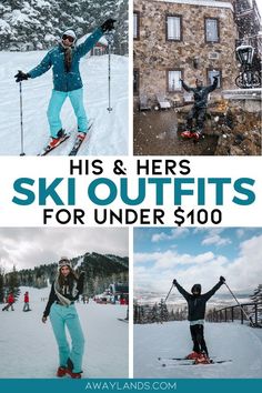 four photos with the words his and her ski outfits for under $ 10 on them