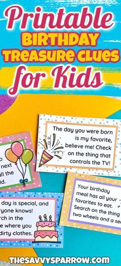 a birthday card with the words, printable birthday treasure clues for kids