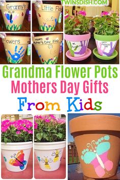 several pictures of flower pots with flowers in them and the words grandma's day gifts from kids painted on them