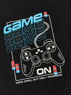 an image of a t - shirt that says game on