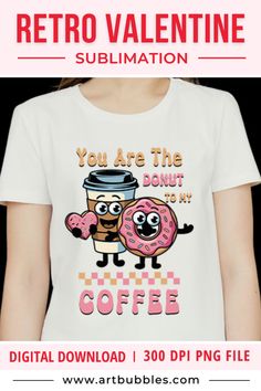 a woman wearing a t - shirt that says you are the donut to my coffee