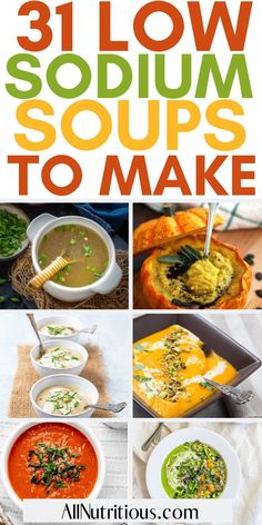 the best soups to make for halloween and fall are in this roundup with text overlay that reads 31 low sodomm soups to make