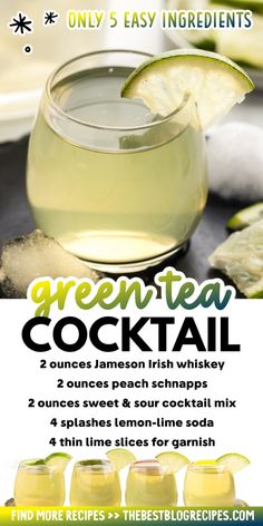 the recipe for green tea cocktail is shown