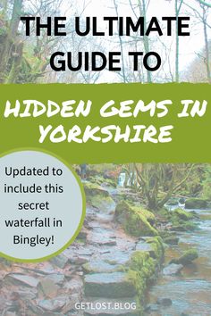 the ultimate guide to hidden gems in yorkshire